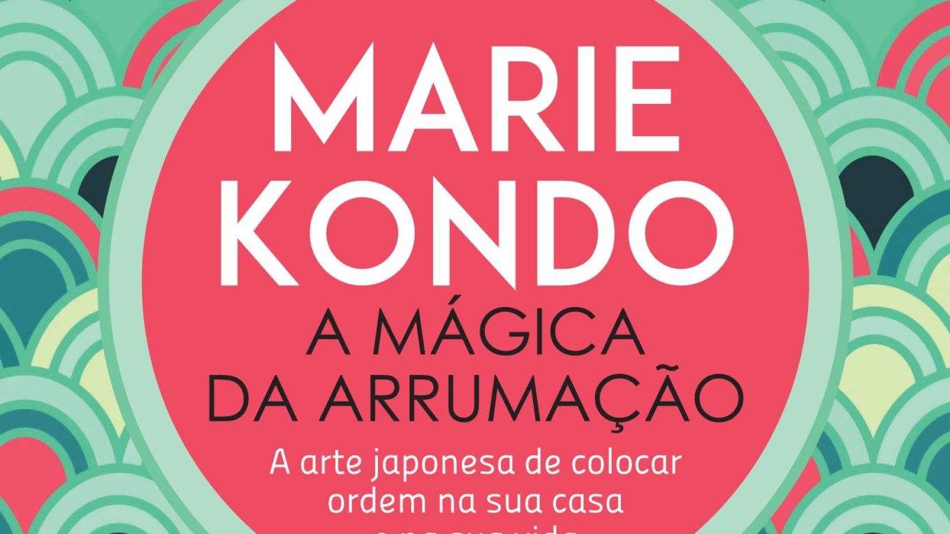 A Mágica da Arrumação – Marie Kondo