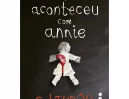 Review/Opinião – O que aconteceu co Annie – C.J. Tudor